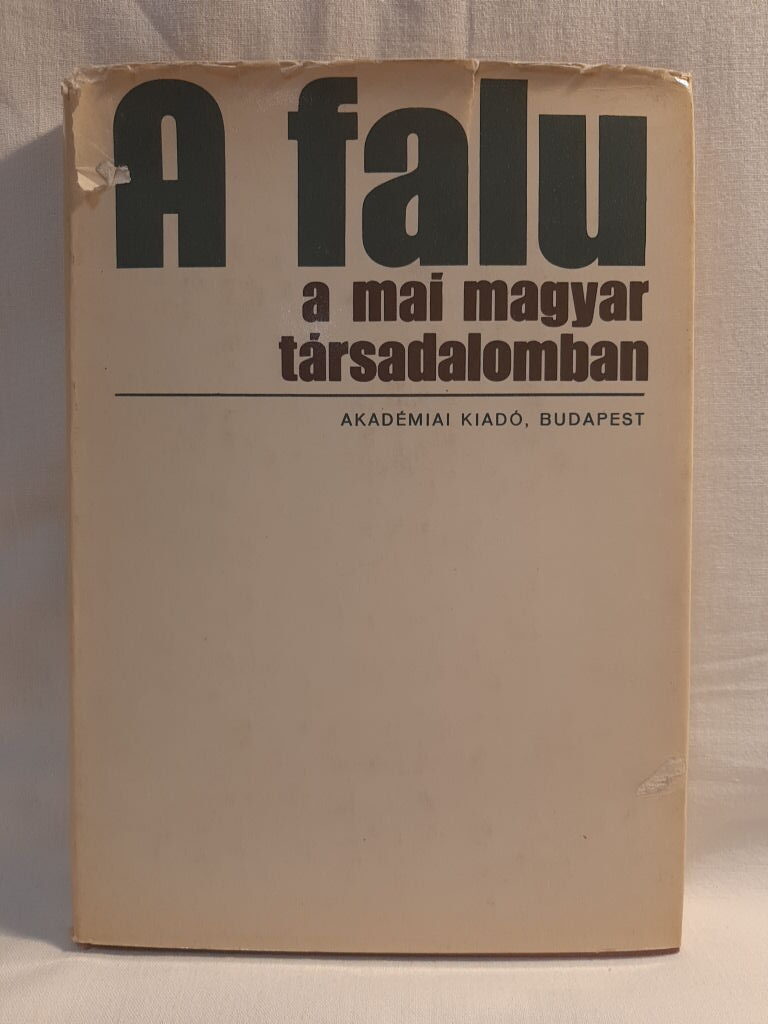 Vágvölgyi András: A falu a mai magyar társadalomban - 1. kép
