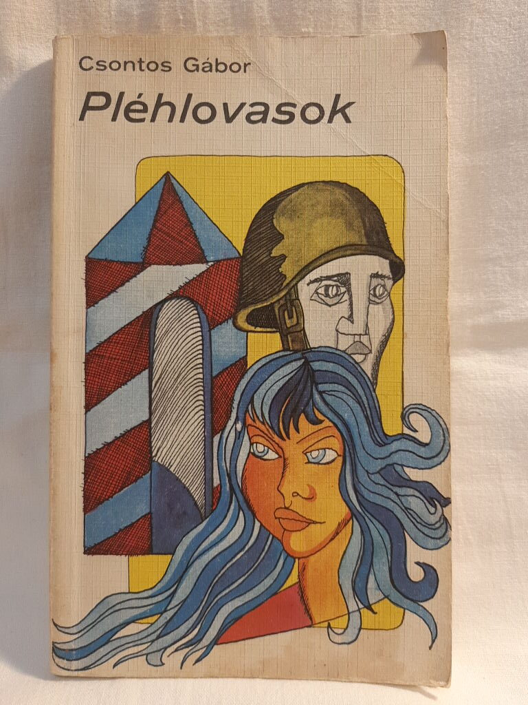Csontos Gábor: Pléhlovasok - 1. kép