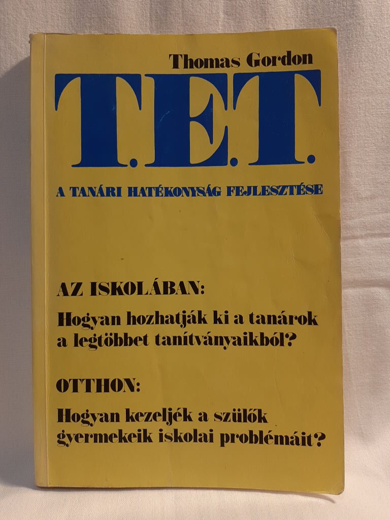 Thomas Gordon: A tanári hatékonyság fejlesztése - 1. kép