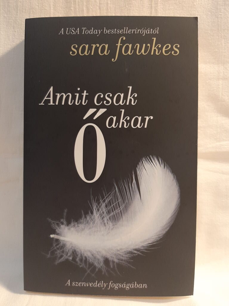 Sara Fawkes: Amit csak ő akar - 1. kép