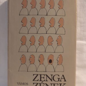 Vámos Miklós: Zenga zének