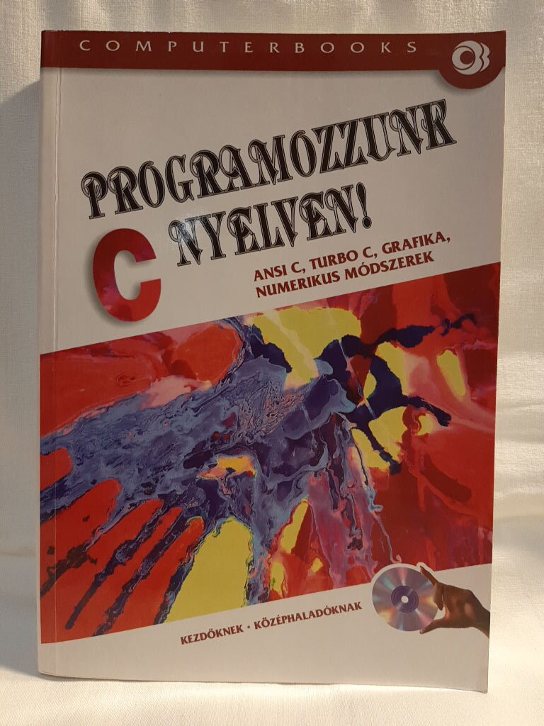 Benkő Tiborné, Benkő László, Tóth Bertalan: Programozzunk C nyelven! - 1. kép