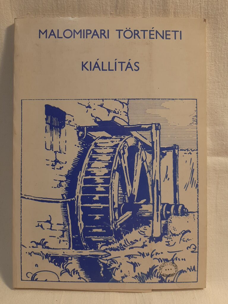 Kirsch János: Malomipari történeti kiállítás - 1. kép