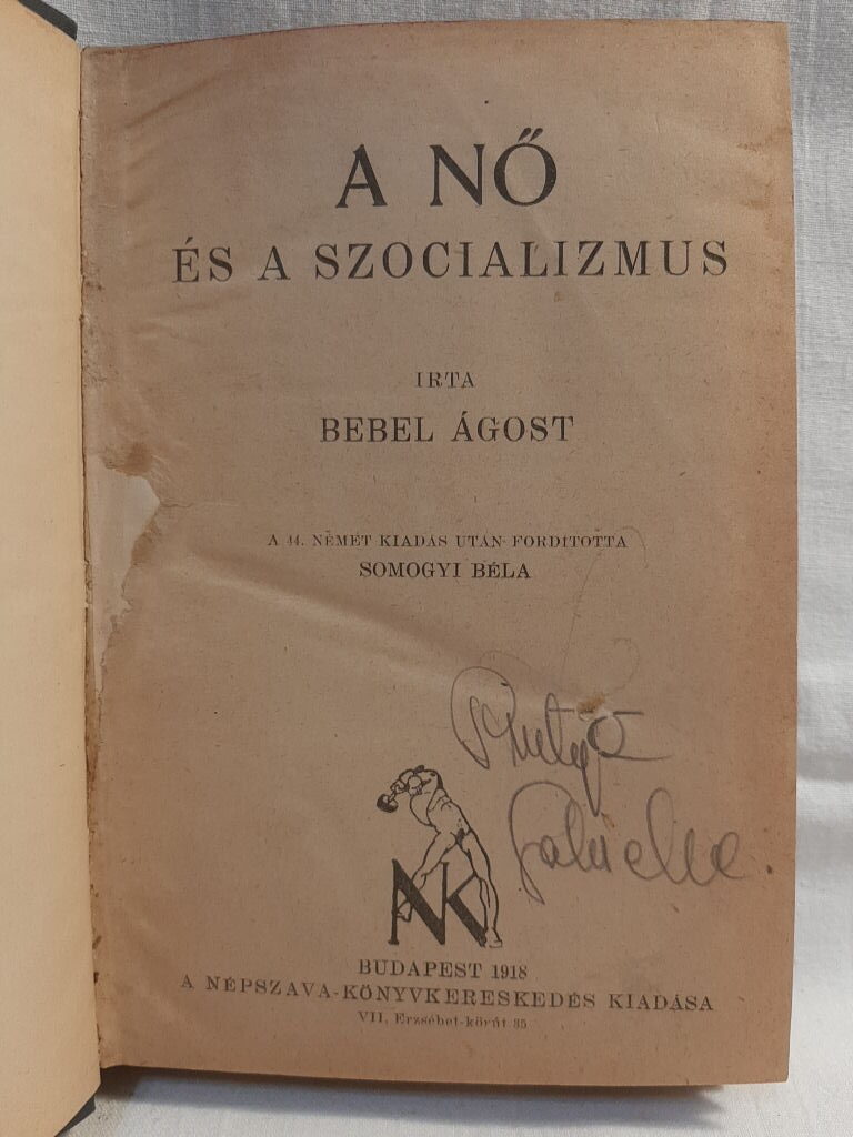 Bebel Ágost: A nő és a szocializmus - 2. kép