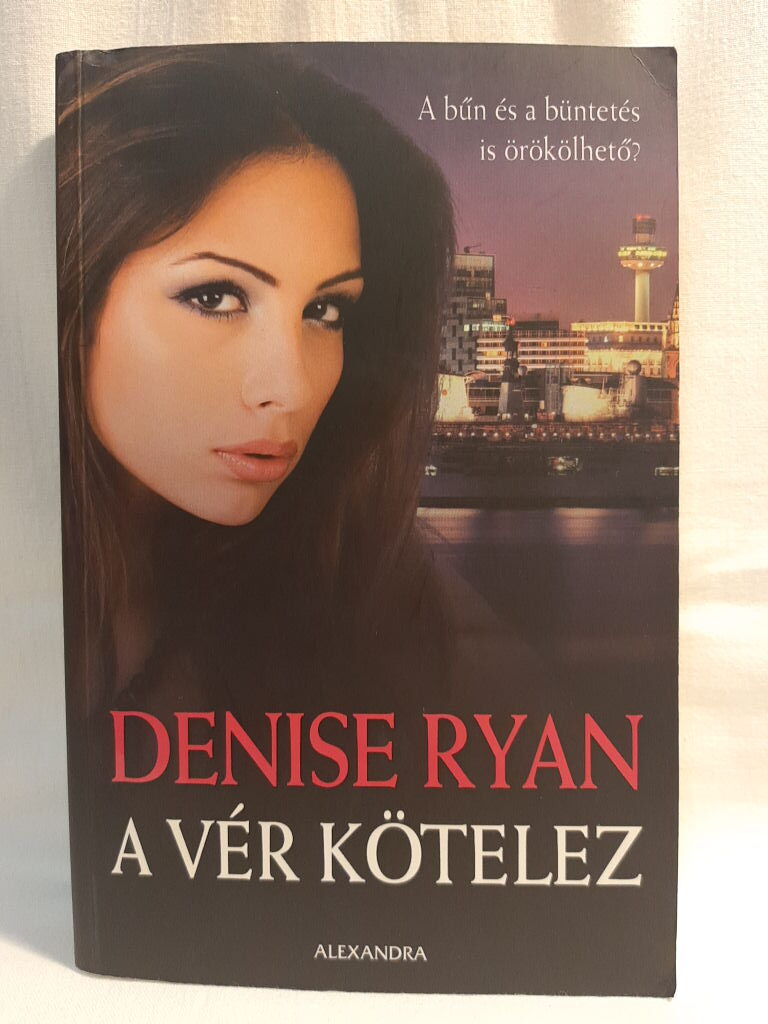 Denise Ryan: A vér kötelez - 1. kép