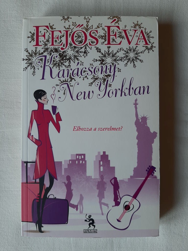 Fejős Éva: Karácsony New Yorkban - 1. kép