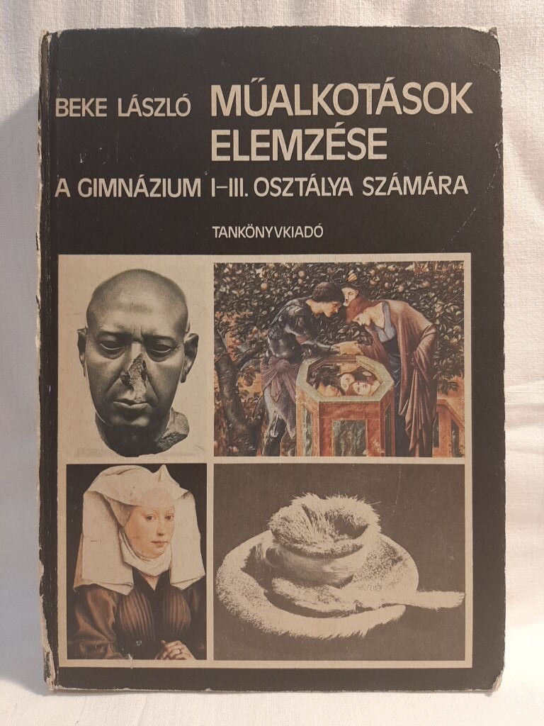 Beke László: Műalkotások elemzése a gimnázium I-III. osztálya számára - 1. kép