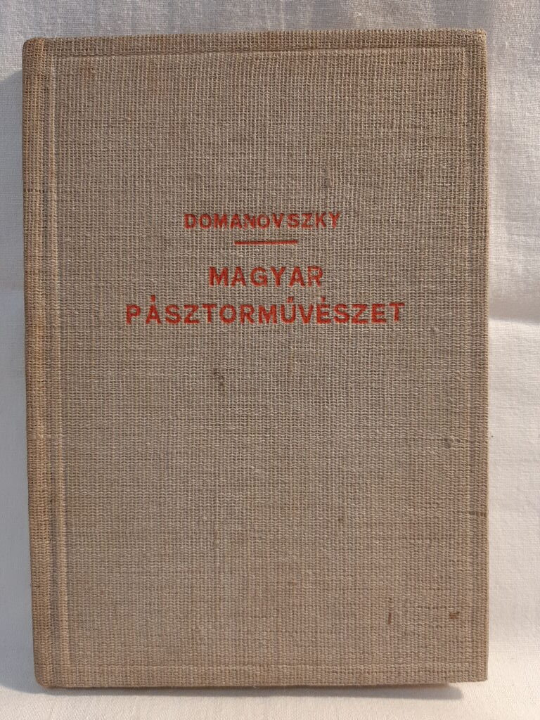 Domanovszky György: Magyar pásztorművészet - 1. kép