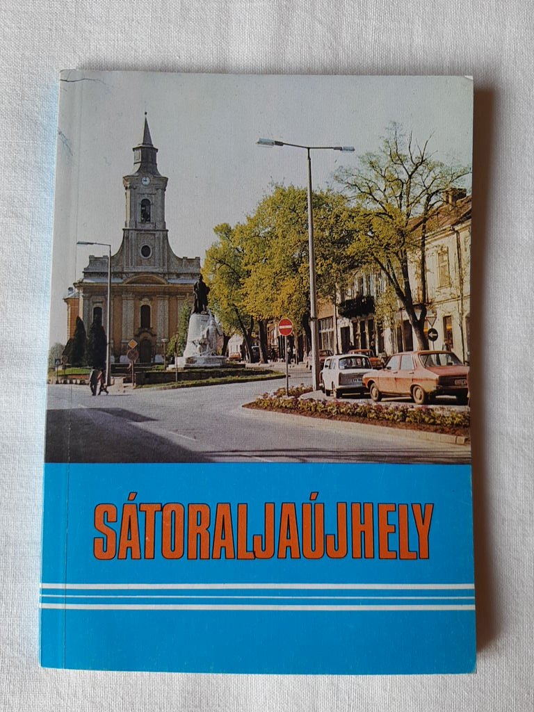 Daragó Ferenc, Kováts Dániel: Sátoraljaújhely - 1. kép