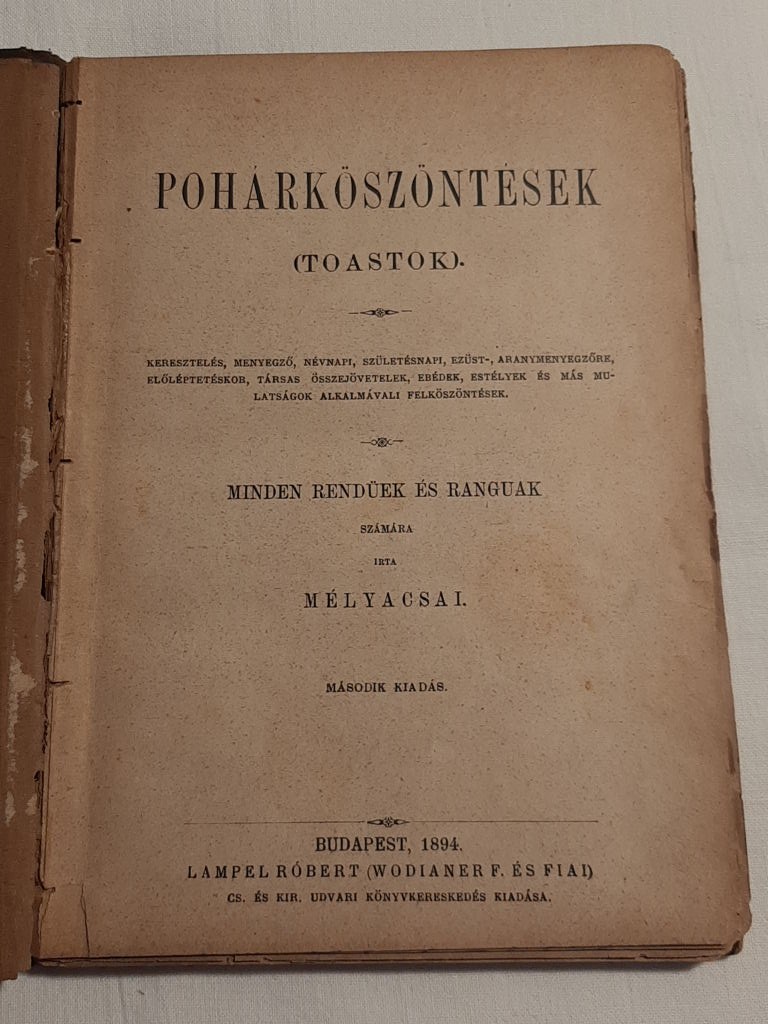 Mélyacsai: Pohárköszöntések - 1. kép