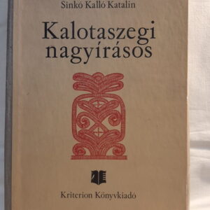 Sinkó Kalló Katalin: Kalotaszegi nagyírásos