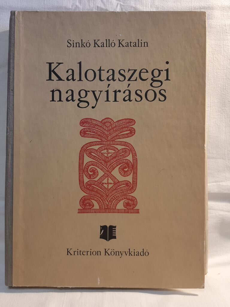 Sinkó Kalló Katalin: Kalotaszegi nagyírásos - 1. kép
