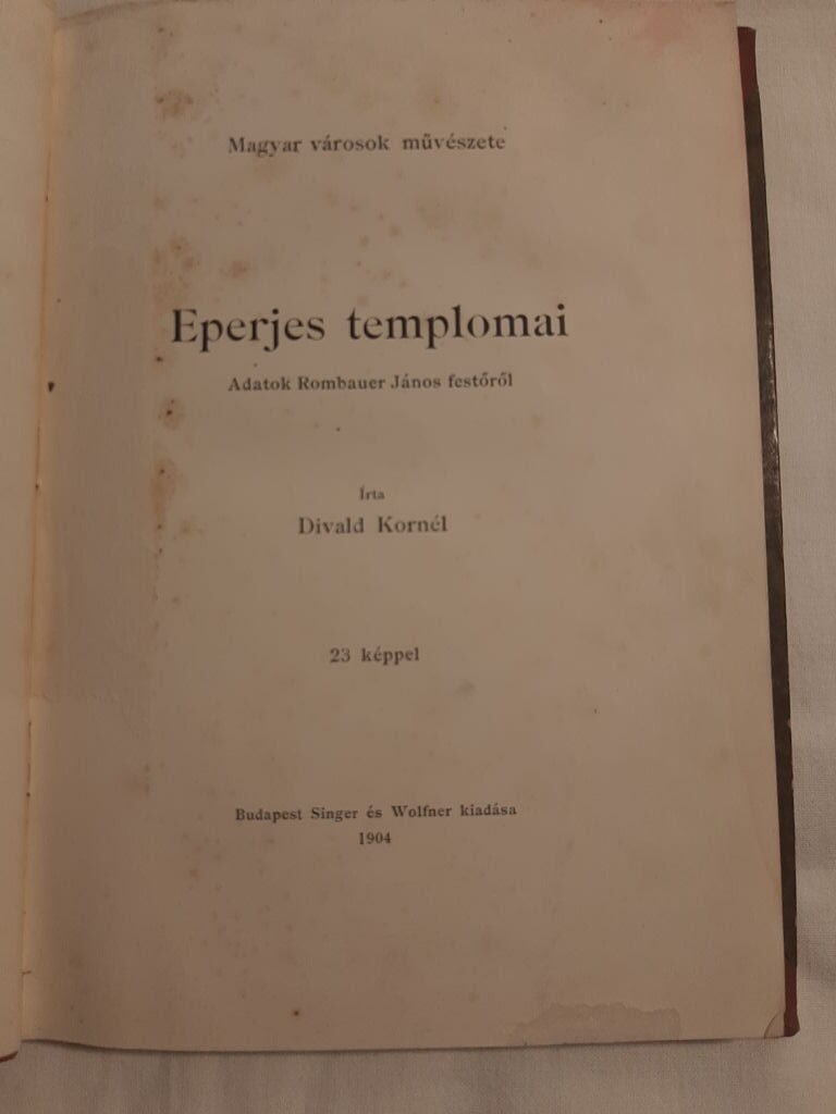 Divald Kornél: Eperjes templomai - 1. kép