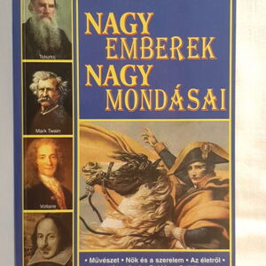 Szabó Attila Henrik: Nagy emberek nagy mondásai