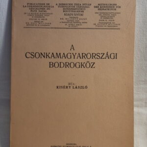 Kiséry László: A csonkamagyarországi Bodrogköz