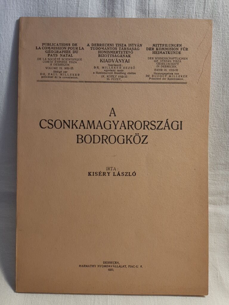 Kiséry László: A csonkamagyarországi Bodrogköz - 1. kép