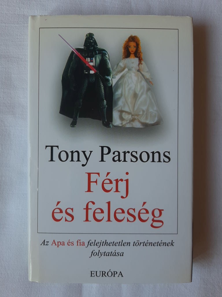 Tony Parsons: Férj és feleség - 1. kép
