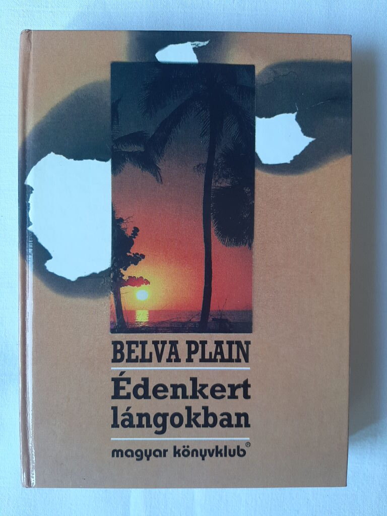 Belva Plain: Édenkert lángokban - 1. kép