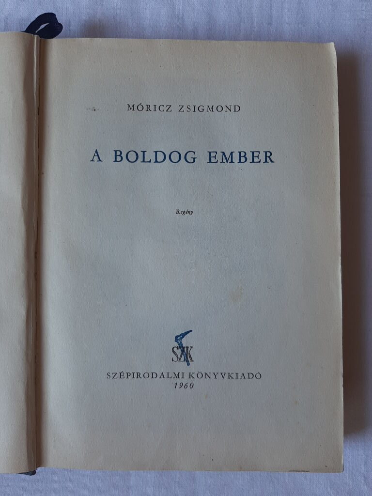 Móricz Zsigmond: A boldog ember - 1. kép