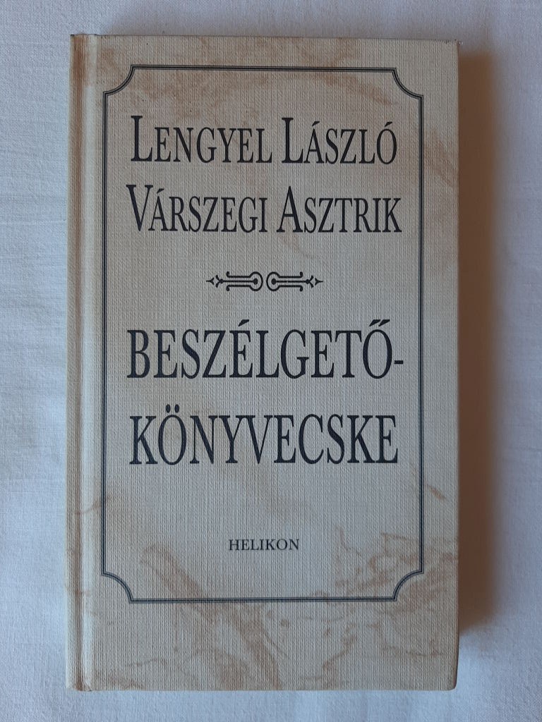 Lengyel László, Várszegi Asztrik: Beszélgetőkönyvecske - 1. kép
