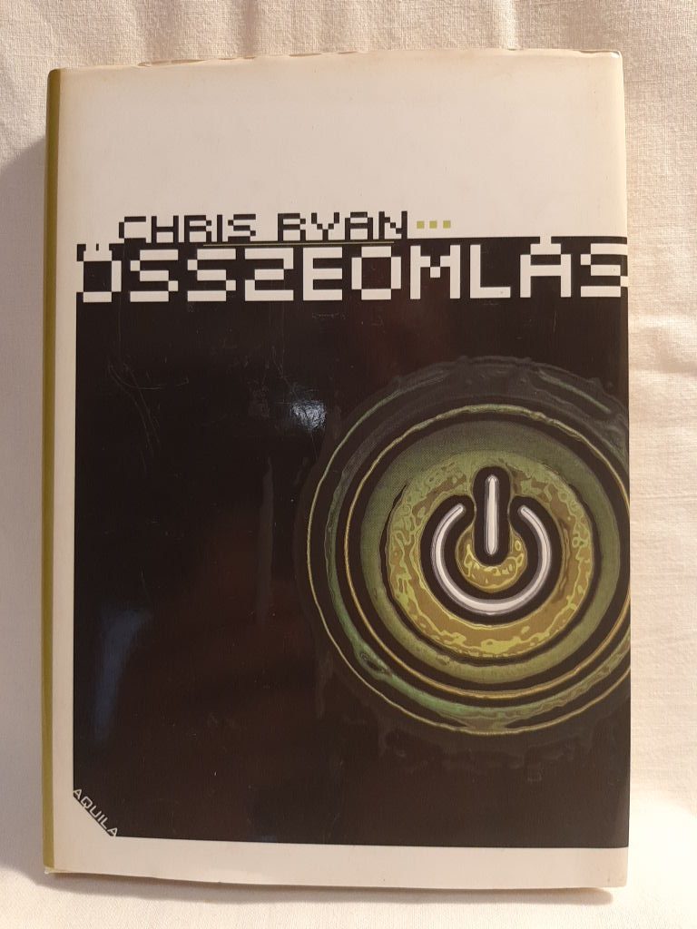 Chris Ryan: Összeomlás - 1. kép