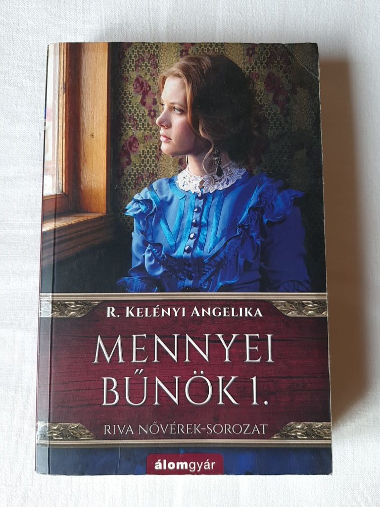 R. Kelényi Angelika: Mennyei bűnök 1. - 1. kép