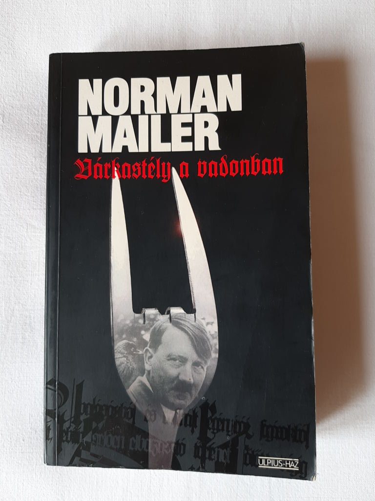 Norman Mailer: Várkastély a vadonban - 1. kép