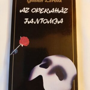 Gaston Leroux: Az operaház fantomja
