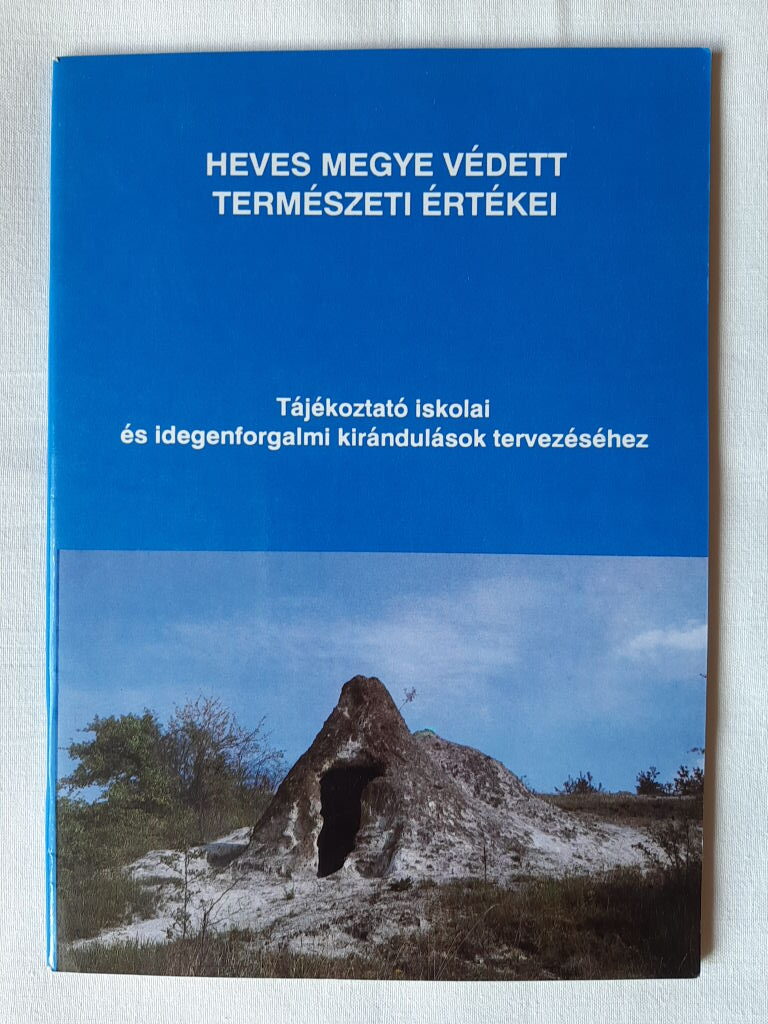 Bodó Mihály: Heves megye védett természeti értékei - 1. kép