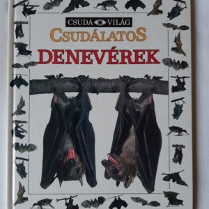 Frank Greenway: Csudálatos denevérek