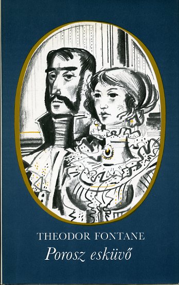 Theodor Fontane: Porosz esküvő - 1. kép