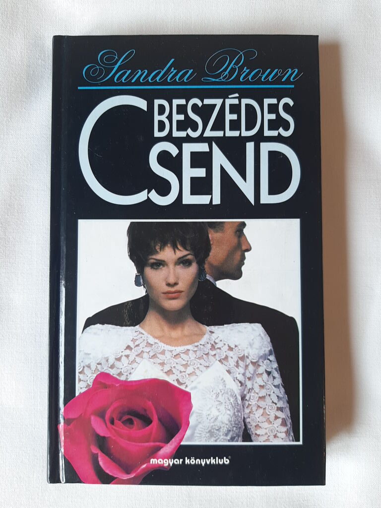 Sandra Brown: Beszédes csend - 1. kép