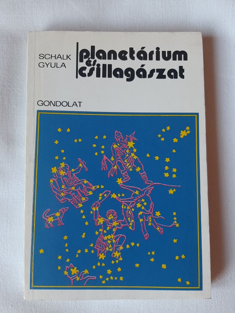 Schalk Gyula: Planetárium és csillagászat - 1. kép