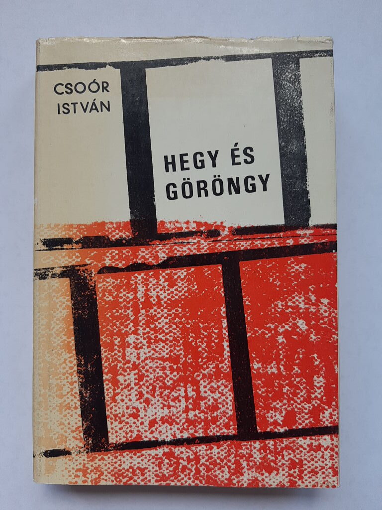 Csoór István: Hegy és göröngy - 1. kép