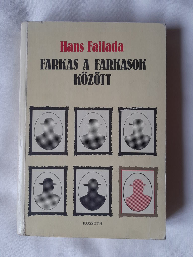 Hans Fallada: Farkas a farkasok között - 1. kép