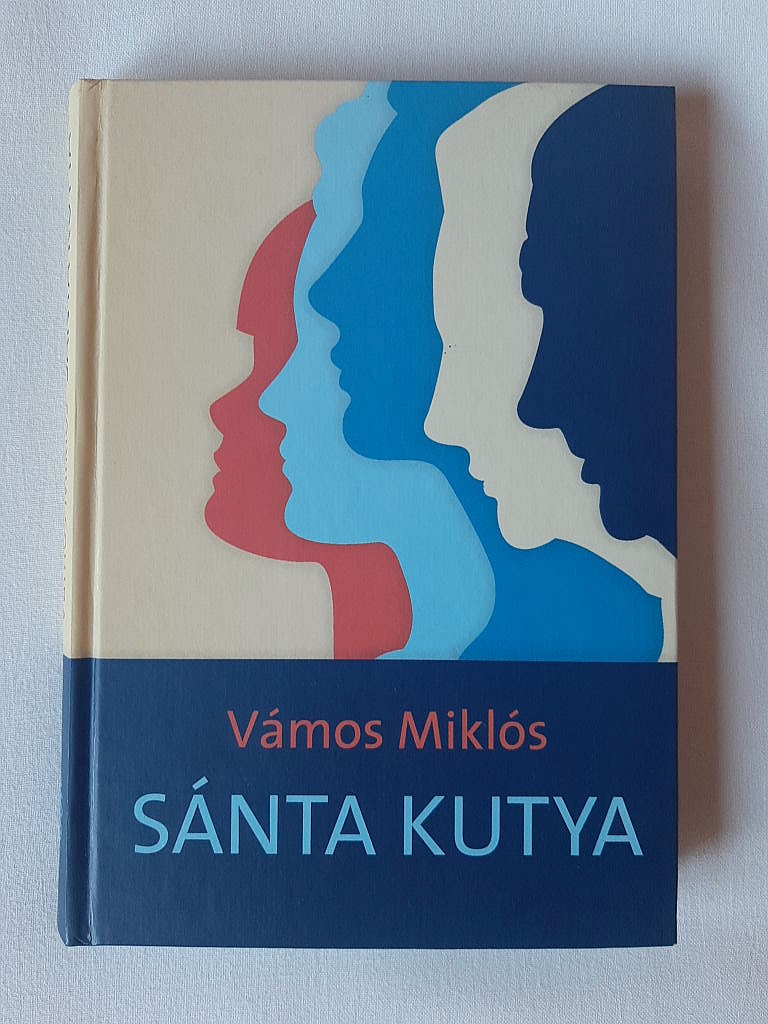 Vámos Miklós: Sánta kutya - 1. kép