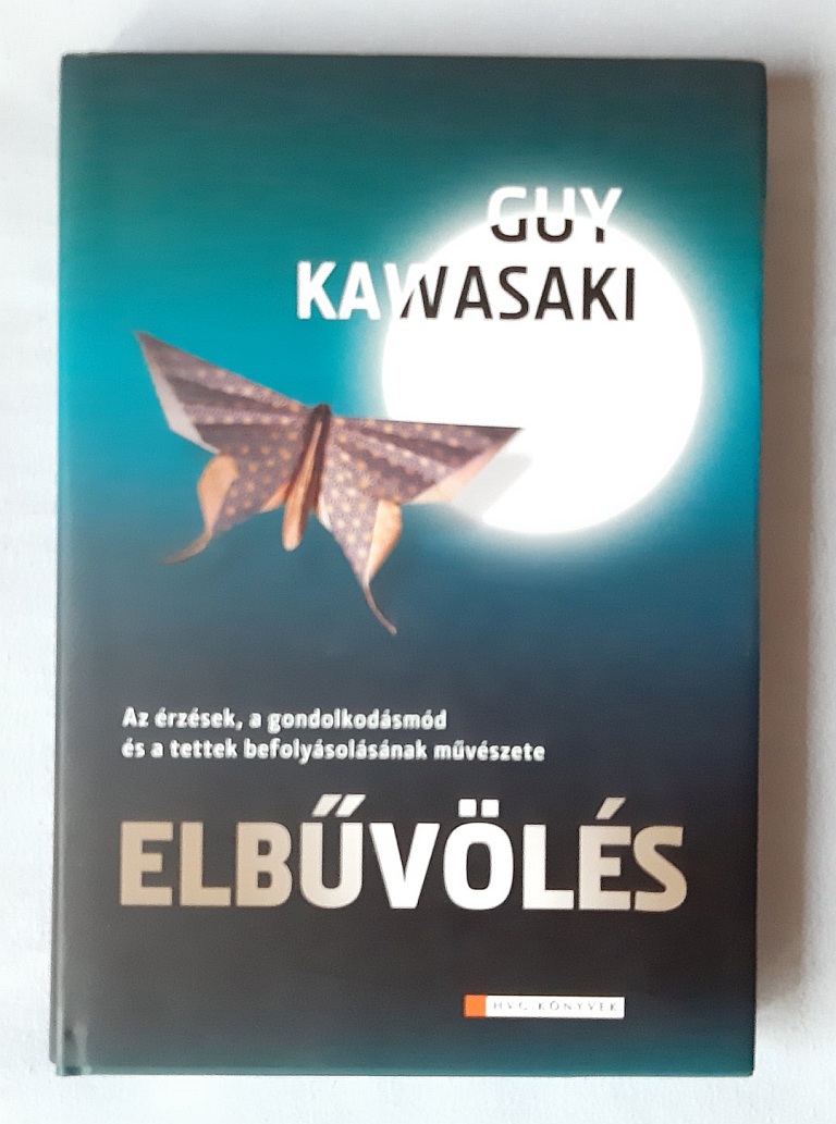 Guy Kawasaki: Elbűvölés - 1. kép