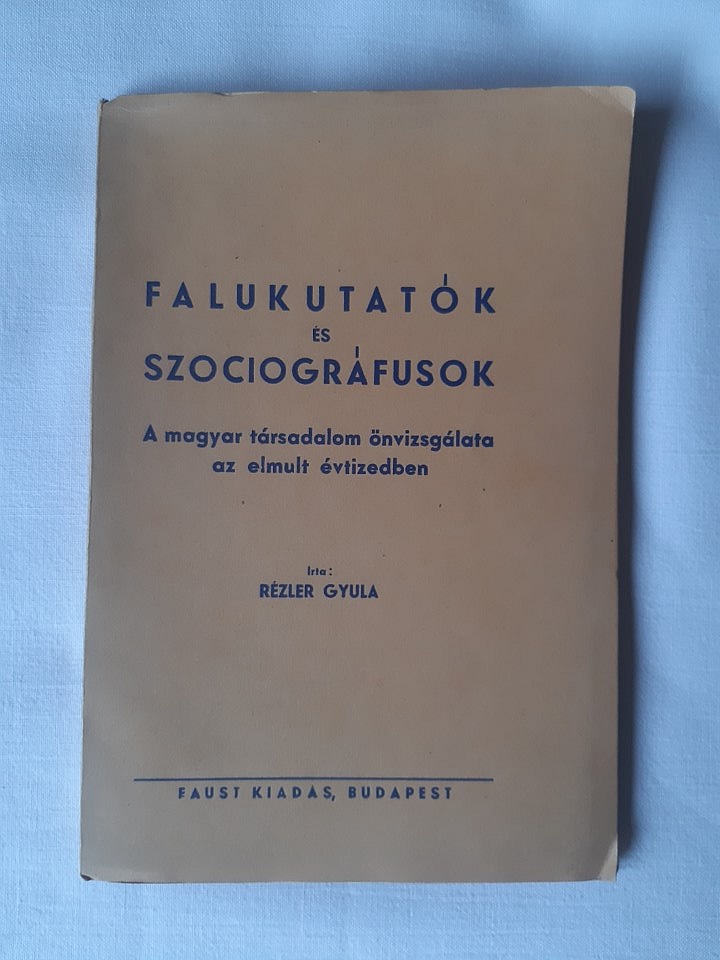 Rézler Gyula: Falukutatók és szociográfusok - 1. kép