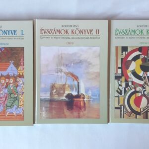 Horváth Jenő: Évszámok könyve I-III.
