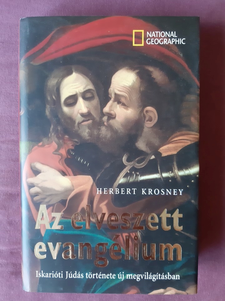 Herbert Krosney: Az elveszett evangélium - 1. kép