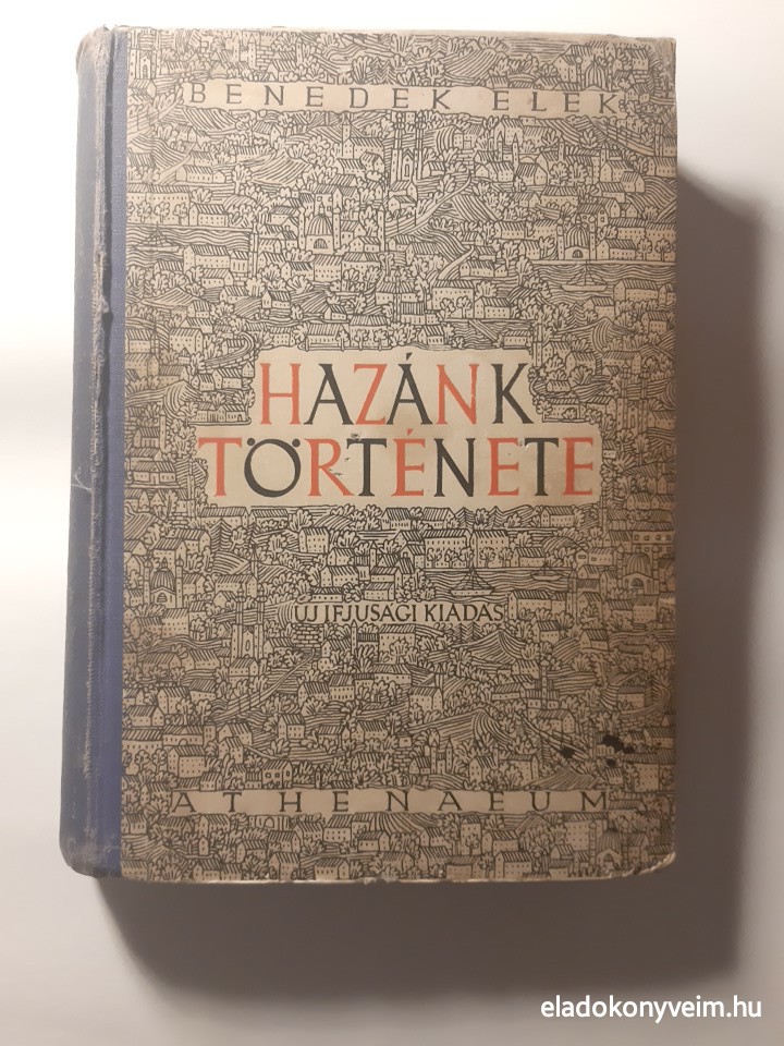 Benedek Elek: Hazánk története - 1. kép