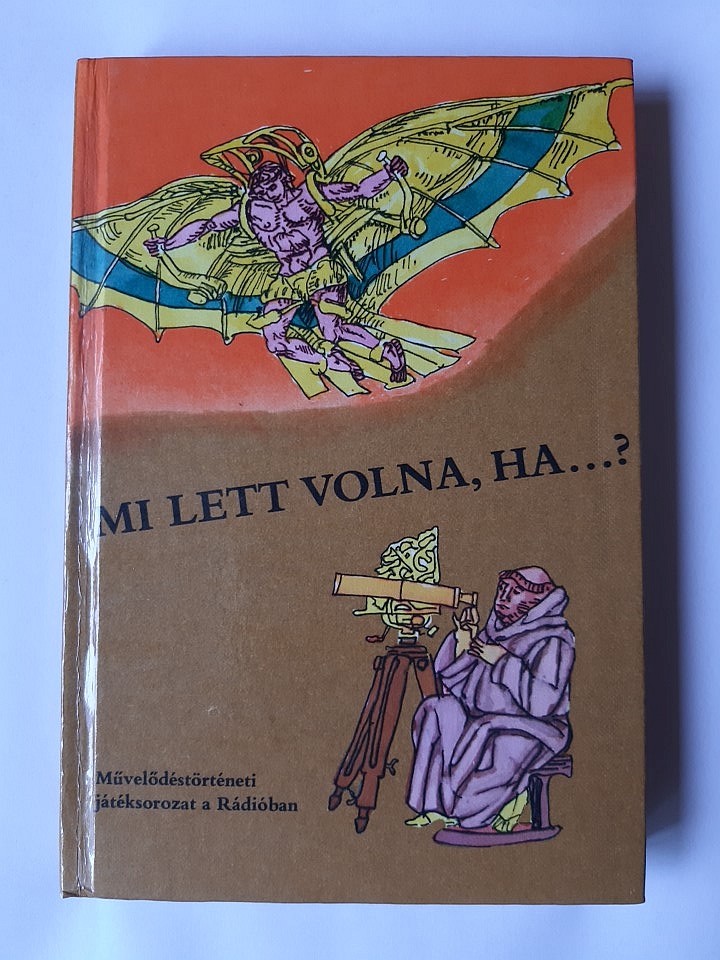 Erdei Grünwald Mihály: Mi lett volna, ha…? - 1. kép