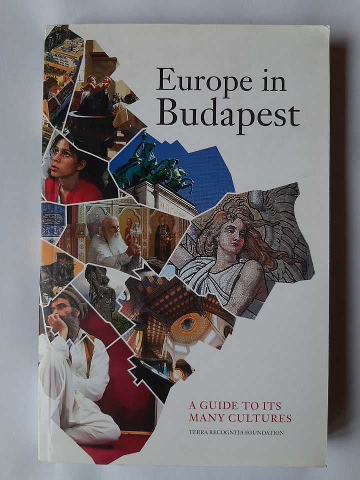 Europe in Budapest : a guide to its many cultures - 1. kép