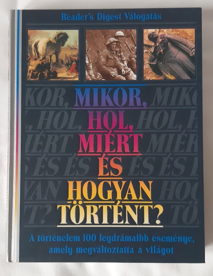 Karafiáth Judit: Mikor, hol, miért és hogyan történt? - 1. kép