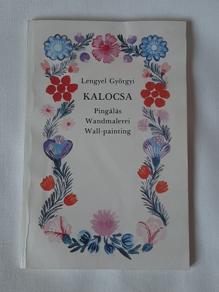 Lengyel Györgyi: Kalocsa - 1. kép