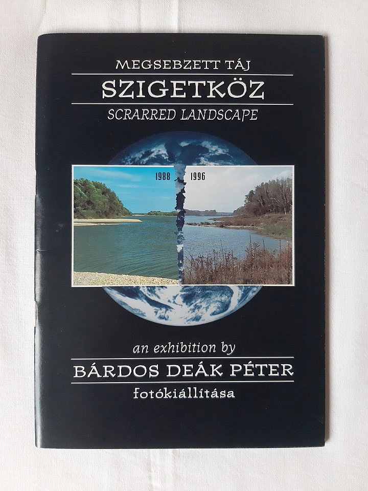 Megsebzett táj - Szigetköz. Bárdos Deák Péter fotókiállítása - 1. kép