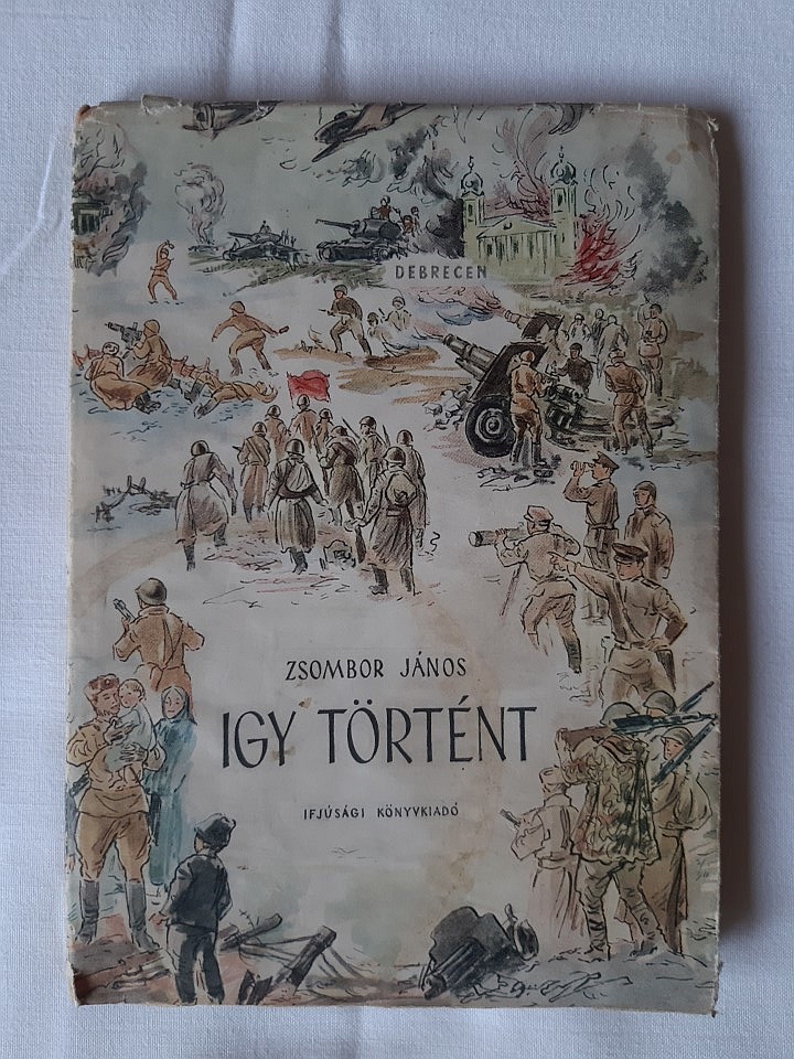 Zsombor János: Így történt - 1. kép