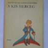 Antoine de Saint-Exupéry: A kis herceg - Thumbnail Image 1