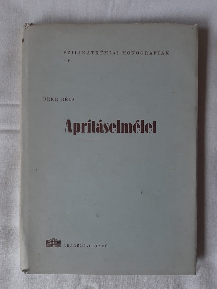 Beke Béla: Aprításelmélet - 1. kép