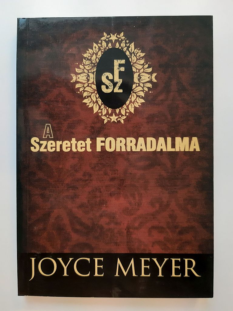Joyce Meyer: A szeretet forradalma - 1. kép